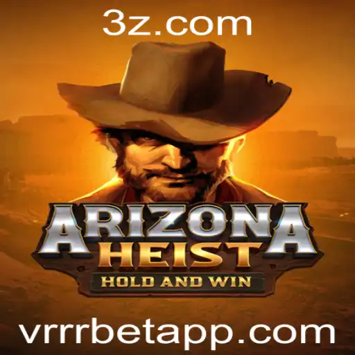 Explorando o Mundo de ArizonaHeist: Um Jogo de Estratégia e Aventura com VRRRBET
